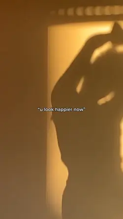 u look happier now