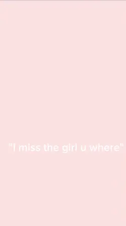 miss the girl u wher