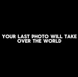 Your last photo
