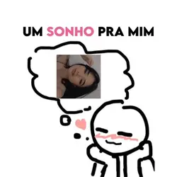 você é assim sonho..