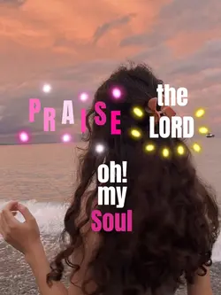 praise the lord !