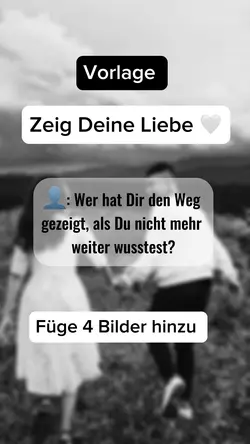 Zeig Deine Liebe 🤍