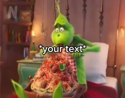 The grinch eating