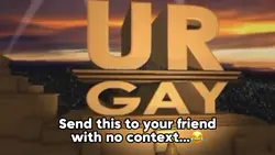 Ur Gay Meme