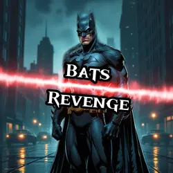 Bats Revenge