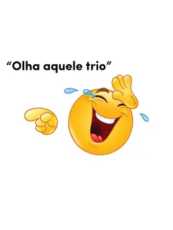 O trio