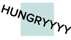 IM HUnGrY!