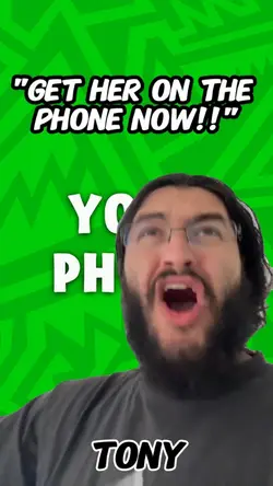 Get her on the phone