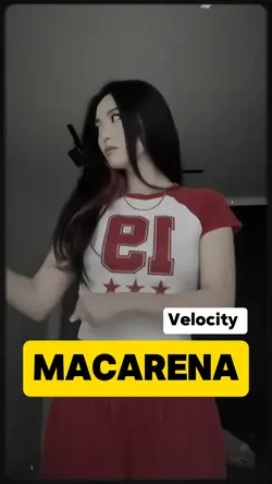 Macarena Velocity 