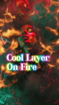 Cool Layer on Fire