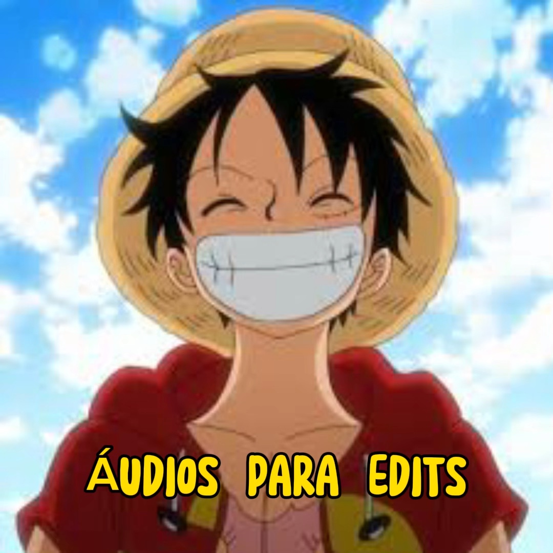 Áudios para edits 