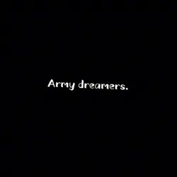 Army dreamers