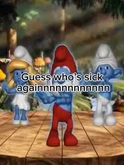 I’m sick…….