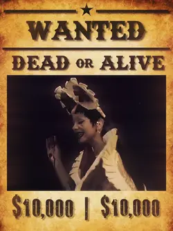 Wanted dead or alive
