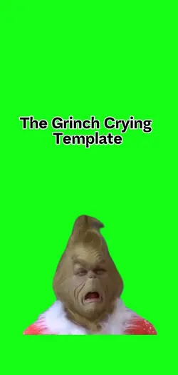 The grinch crying 