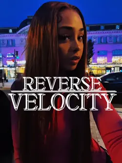 Reverse velocity