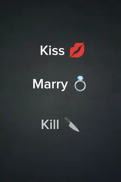 kiss/marry/kill