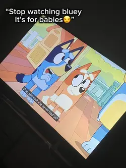 Stop watching Bluey