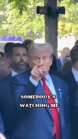 Trump watching me 2