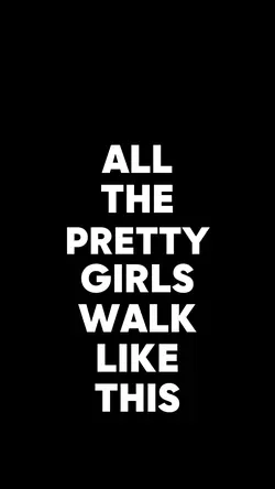 Pretty Girl Walk