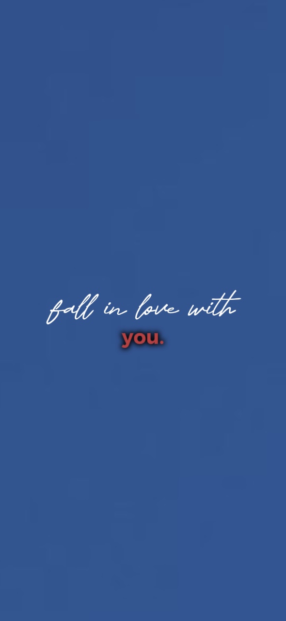 fall in love w you.
