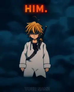 Free Meliodas Edit😈