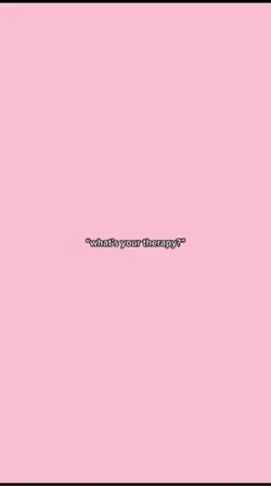 whatโs your therapy?