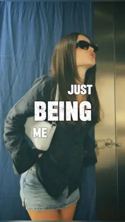 Being me