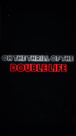 The Double Lif