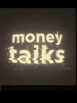 money talks