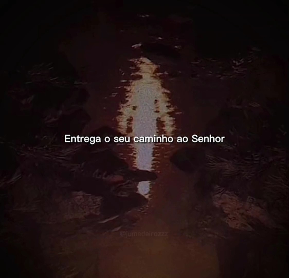 Entrega teu caminho