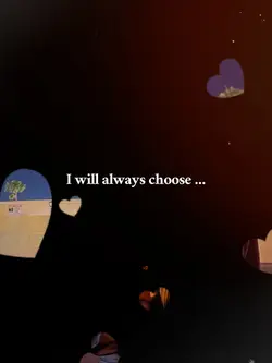 I'll choose you <3