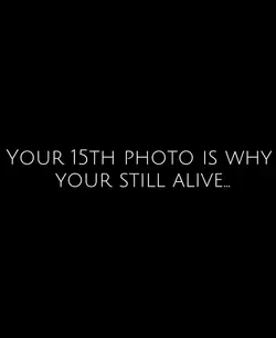 Your 15th photo