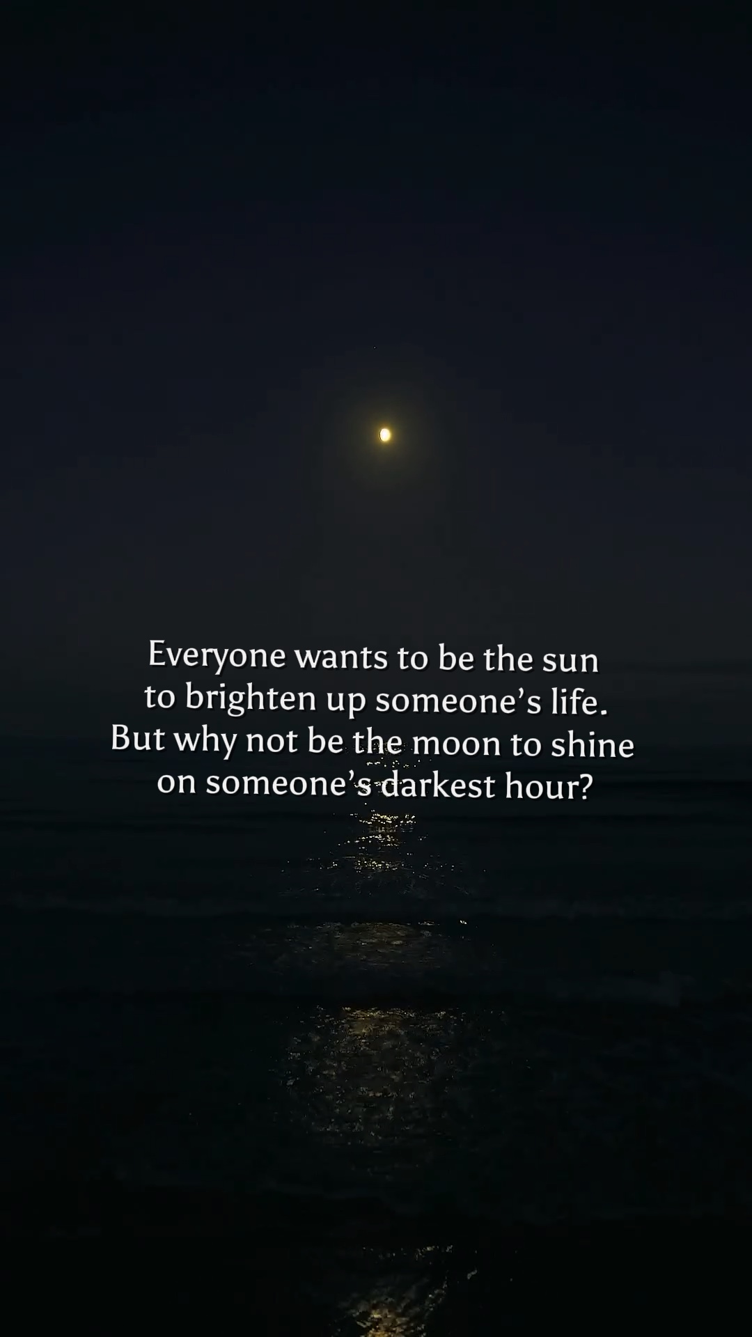 Sois la lune 🌙