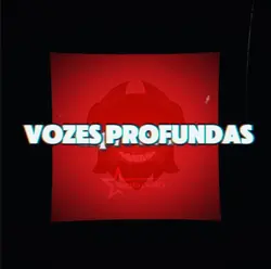 VOZES PROFUNDAS 