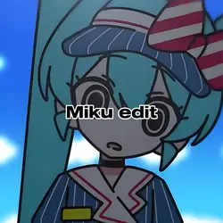Miku edit