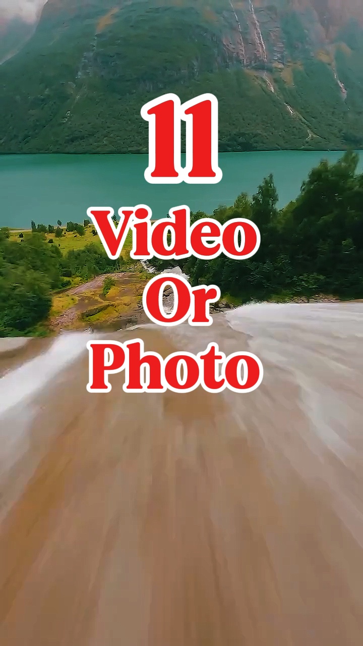 11 Video Or Photo
