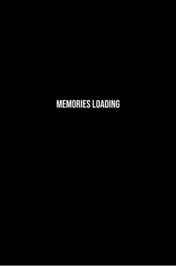 Memories Loading…