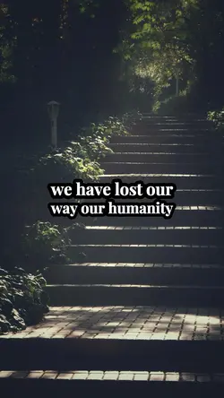 We have lost our way