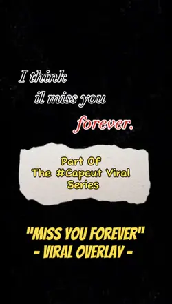 “Miss You Forever” ✨