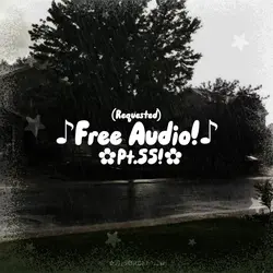 ♫Free Audio pt.55!♫