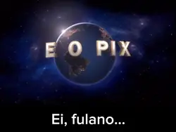 E o PIX
