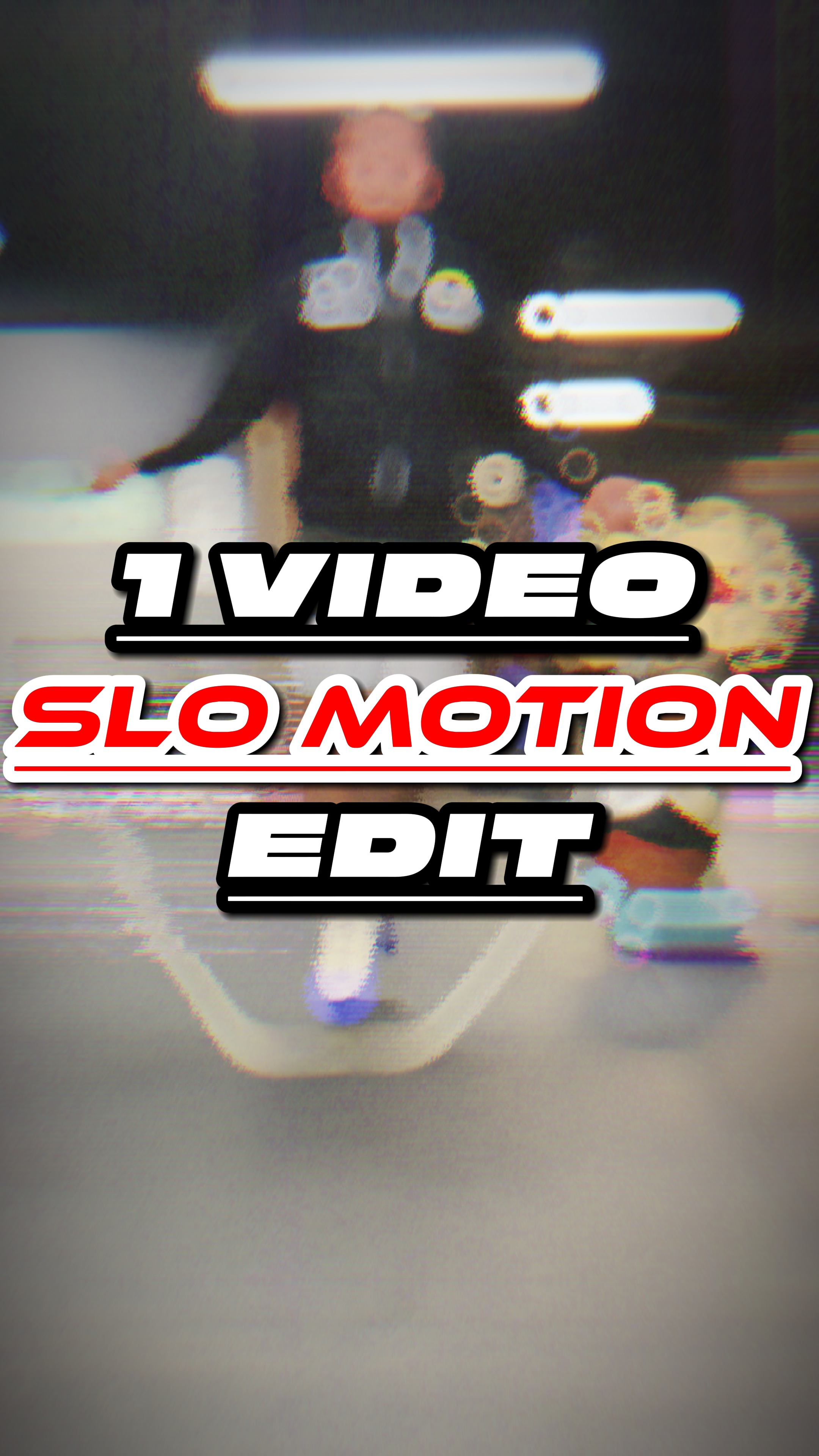 1 Vid SLO MOTION🔥