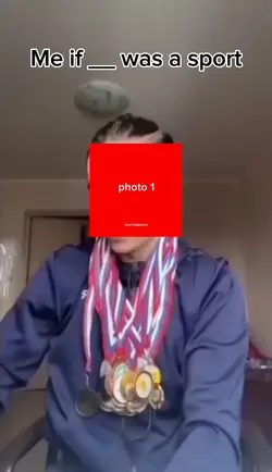 Me if _ was a sport