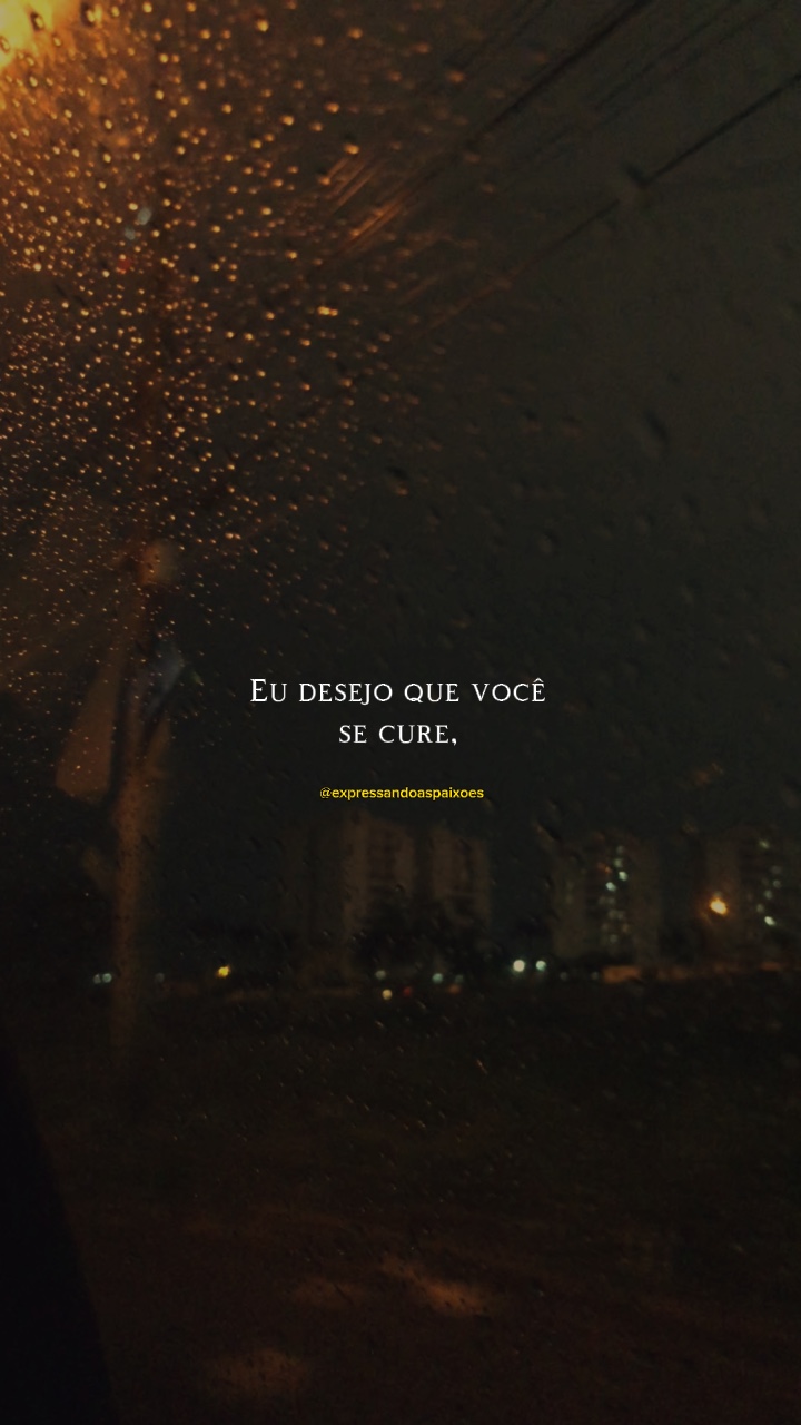 Que você se cure!🙏🏾