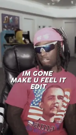 Im gone make u feel