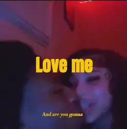 Are you gonna love m