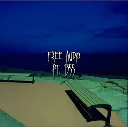 Free Audio Pt. 1355