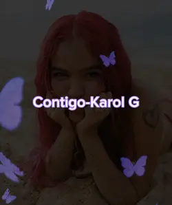 contigo- karol G 🦋