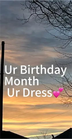 Ur month ur dress